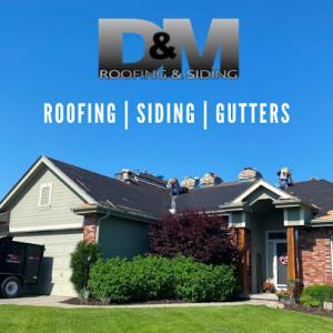 D&M Roofing & Siding