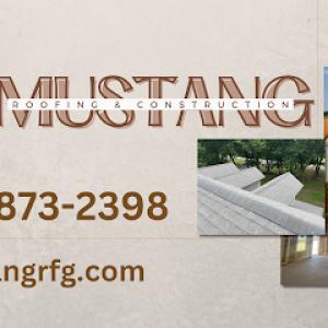 Mustang Roofing & Construction