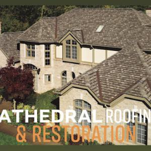 Cathedral Roofing & Restoration