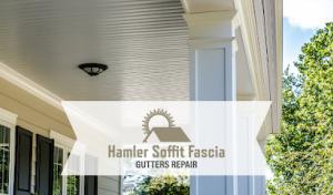 Hamler Soffit Fascia Gutters Repair
