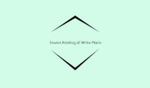 Towers Roofing of White Plains